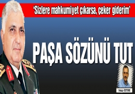 Cezaevindeki komutanlar Genelkurmay Ba�kan��na seslendi:S�z�n� tut