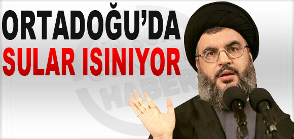 Nasrallah\'tan Ortado�u\'yu kar��t�racak a��klama